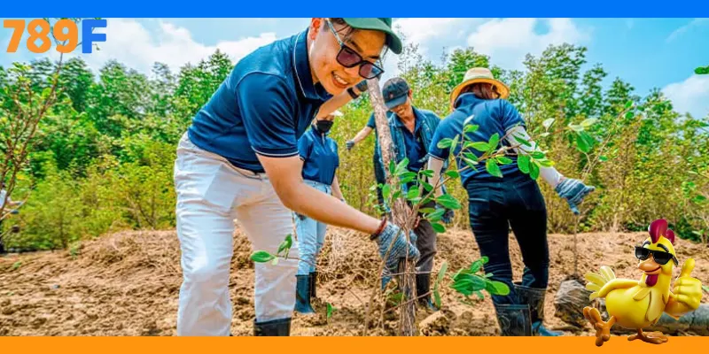 Mục tiêu và ý nghĩa của chương trình 789F trồng cây