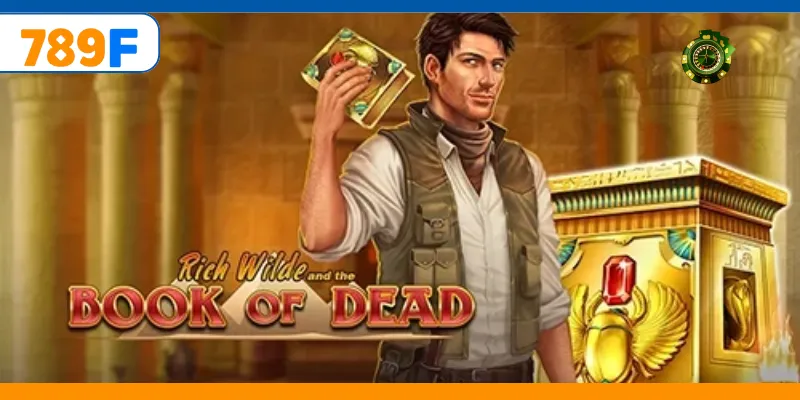 Nổ Hũ Book Of Dead – Trải Nghiệm Slot Online Kịch Tính